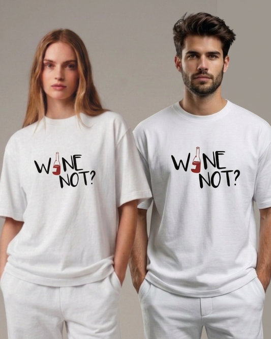 Wine Not Oversized Tee