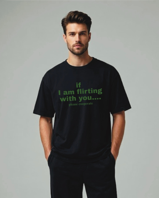 Flirting With You Oversized Tee