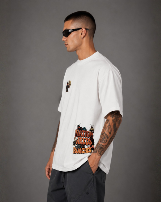 Nation Needs Roaches Oversized Tee