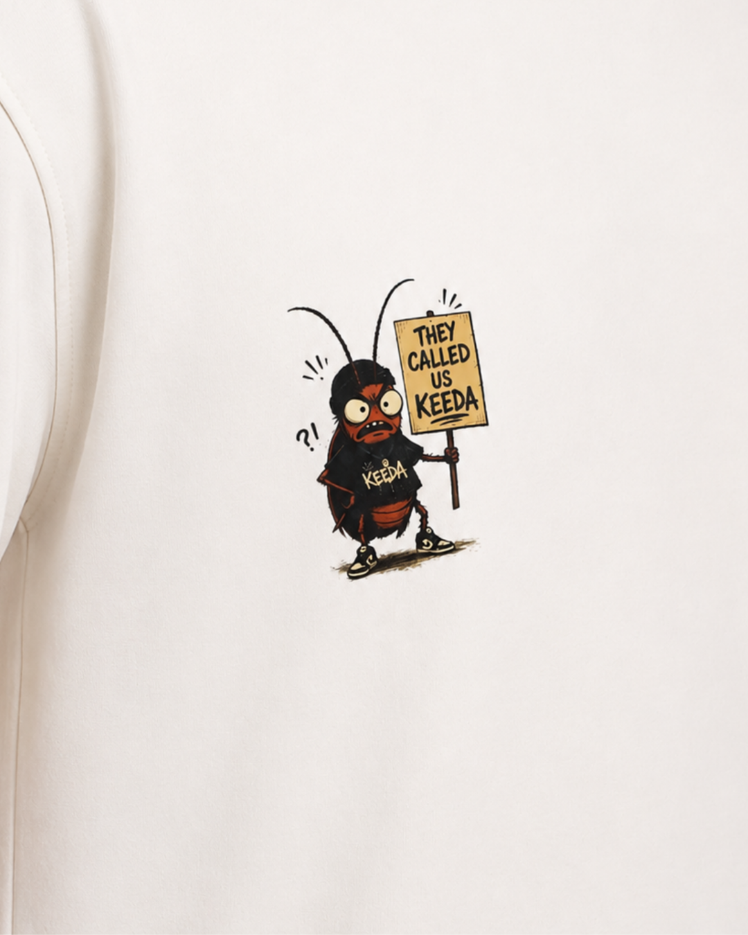 Nation Needs Roaches Oversized Tee